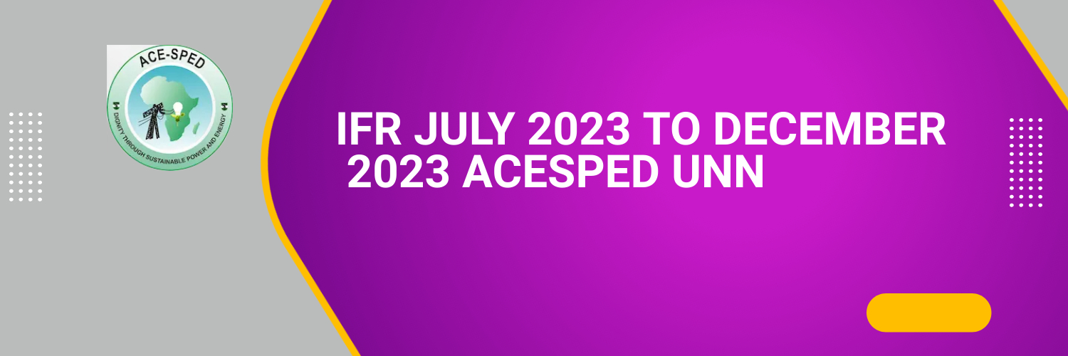IFR JULY 2023 TO DECEMBER  2023 ACESPED UNN
